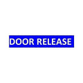 SigCom 880-0058-B Label for SPECTRUM Pull Stations Lower Section "DOOR RELEASE", White Text, Blue Label