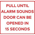 RCI BCDEP BCDE Series Building Code "15 Seconds" Sign, Printed on Plexiglass, 11"x10", Clear